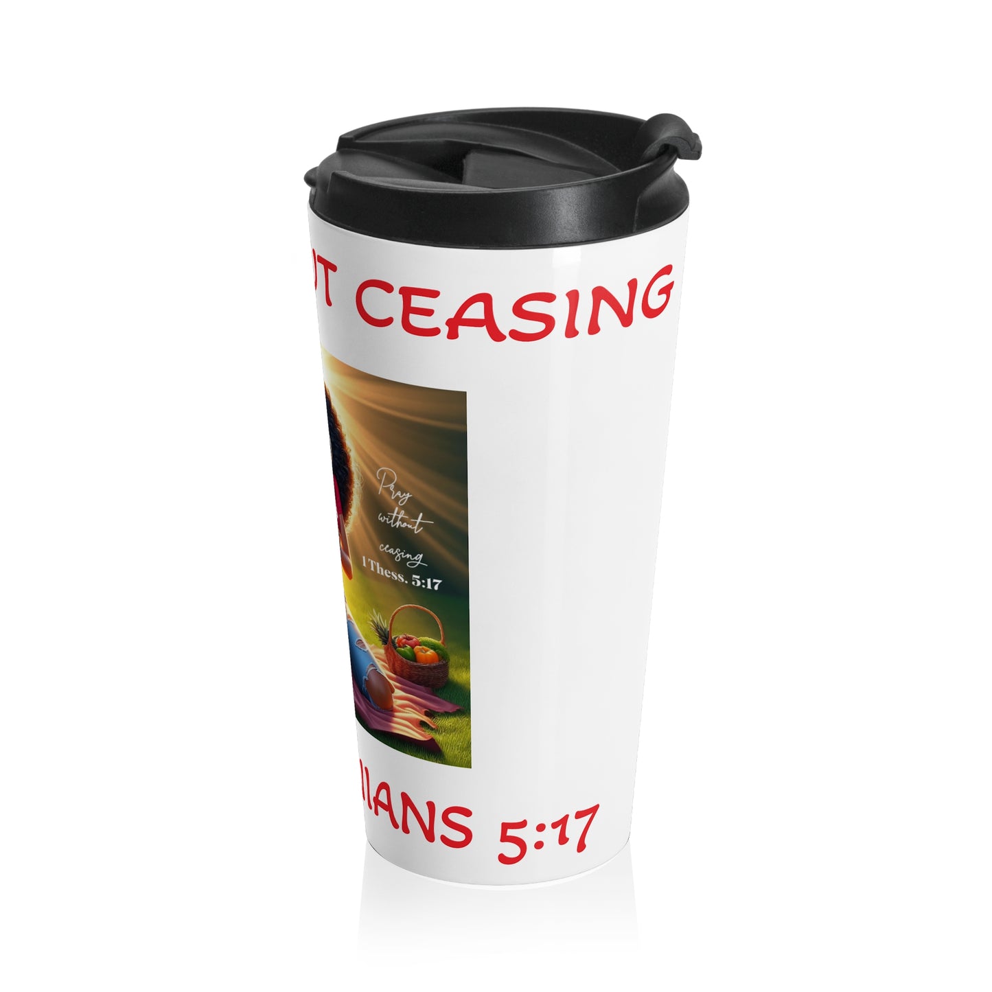 Stainless Steel Travel Mug - "Pray Without Ceasing" - Perfect for Motivational Gifts