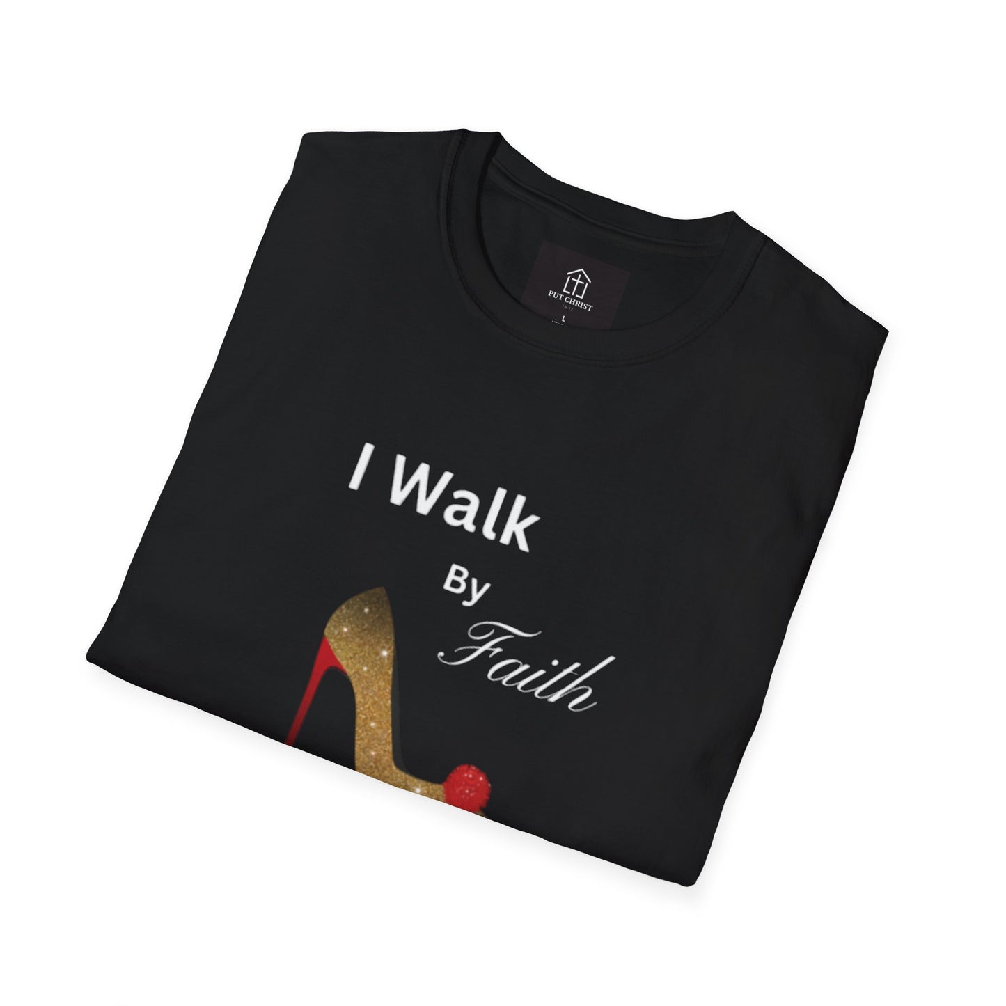 "I Walk By Faith Not By Sight" Tee