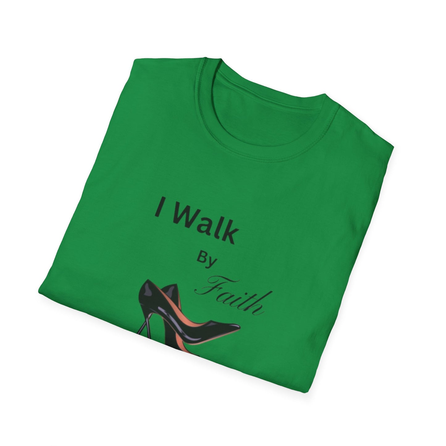 "I Walk By Faith Not By Sight" Tee