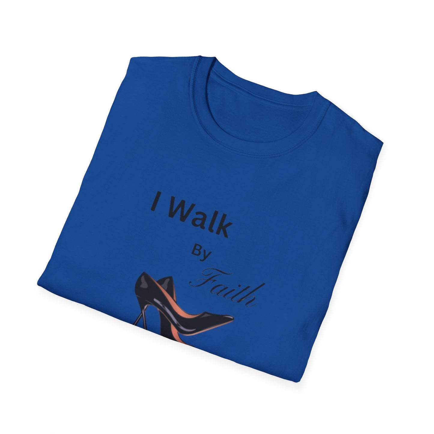 "I Walk By Faith Not By Sight" Tee