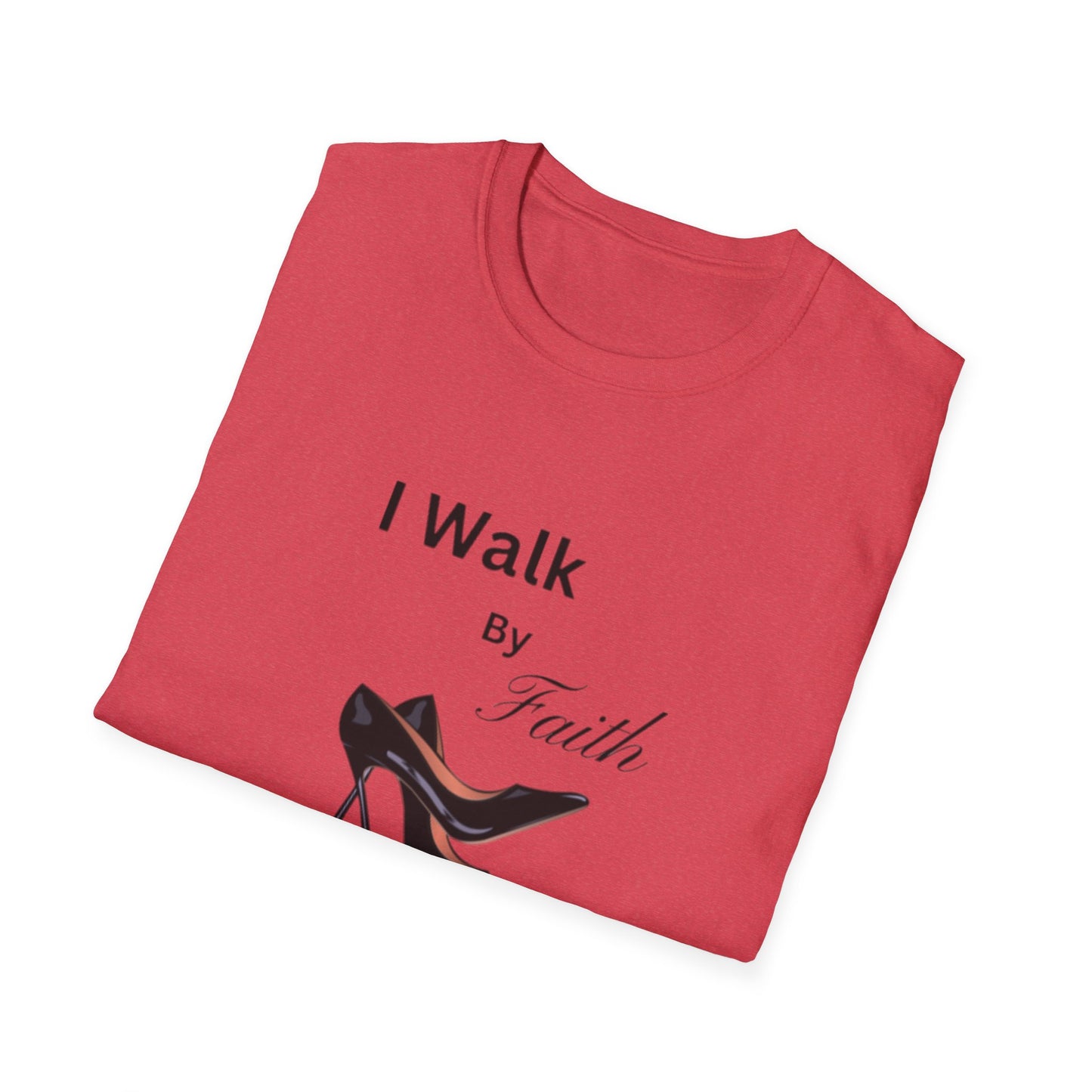 I Walk By Faith Not By Sight Tee