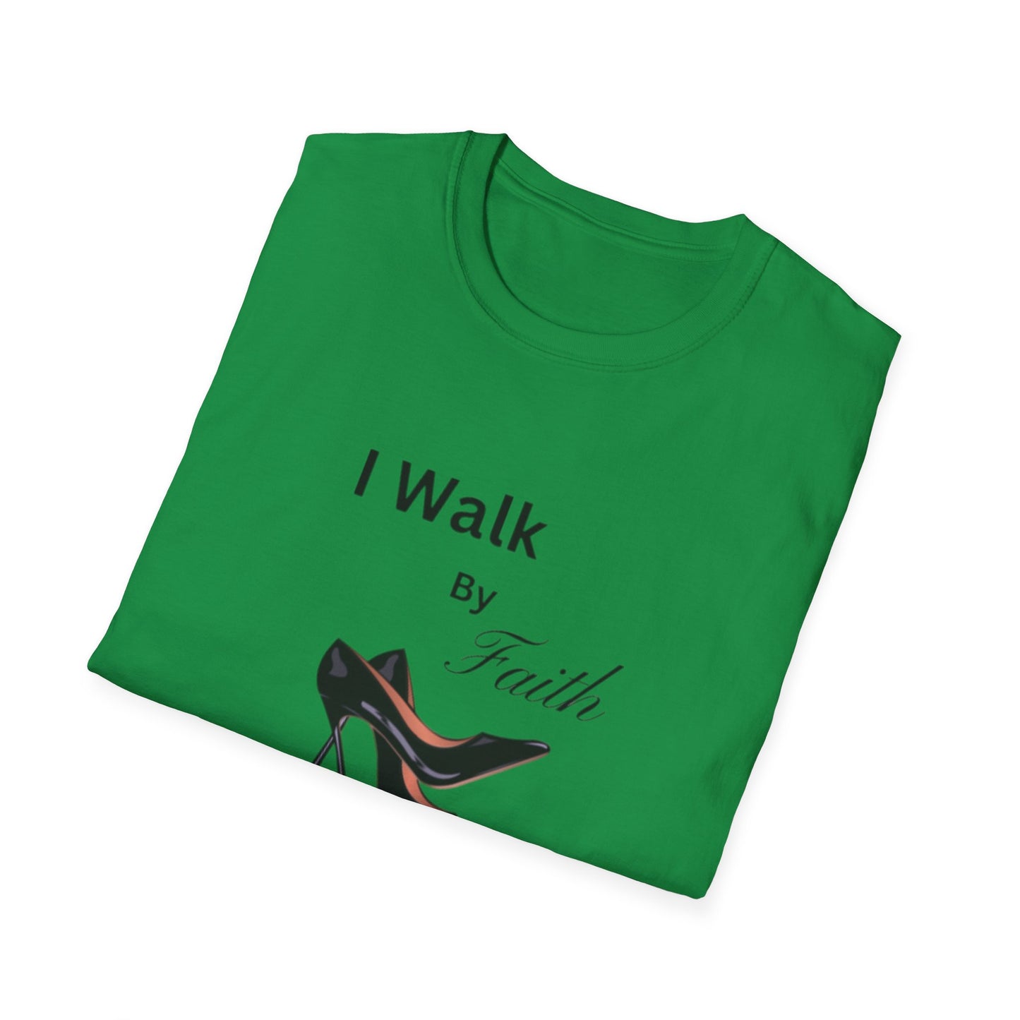 I Walk By Faith Not By Sight Tee